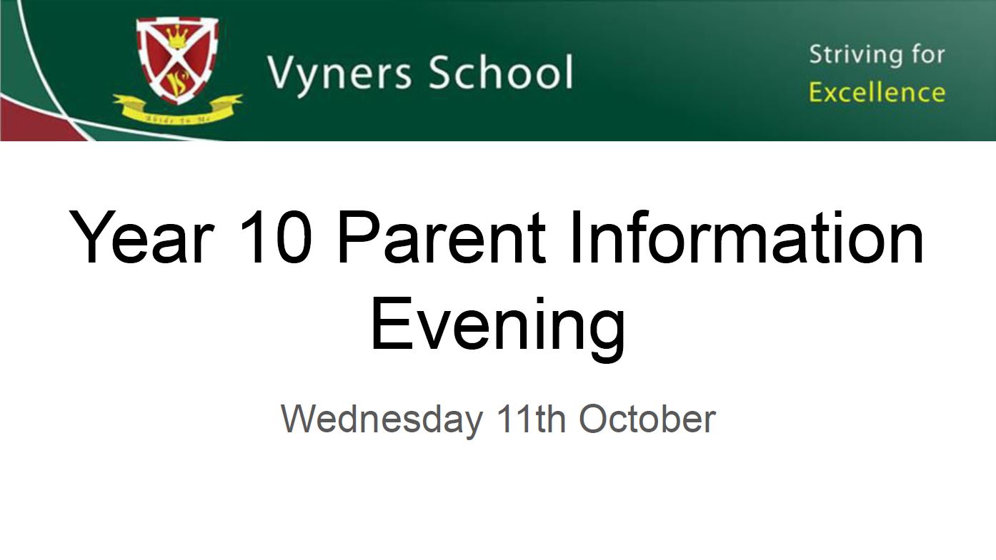 Click here to download Year 10 Parent Information Evening Introduction Presentation
