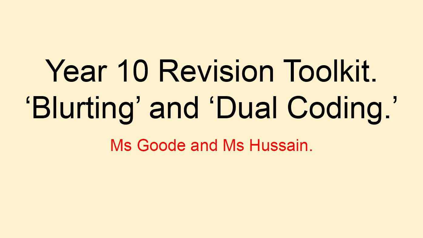 Click here to download Study Skills 1: Dual Coding and Blurting presentation