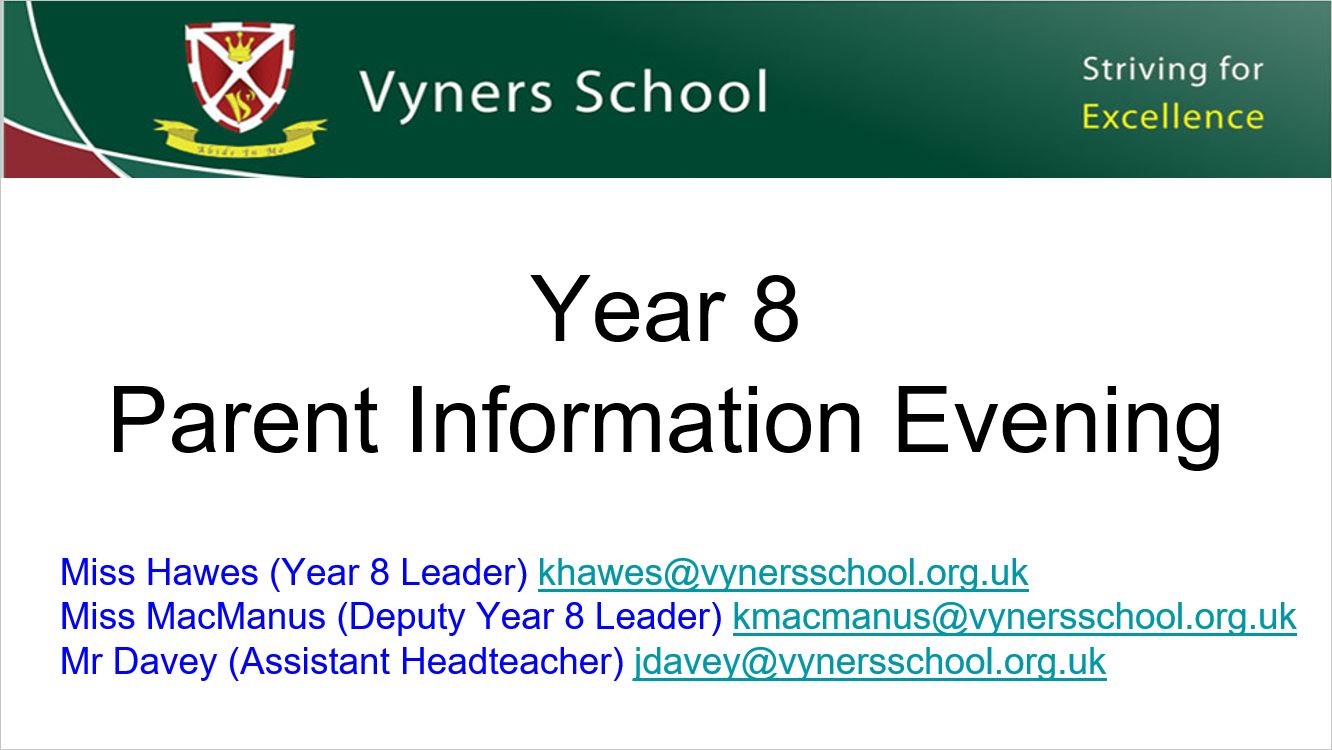 Click here to download Year 8 Parent Information Evening presentation